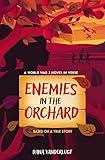 Enemies in the Orchard: A World War 2 Novel in Verse