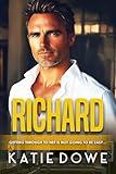 Richard: BWWM, Over 40's, Later In Life, Billionaire Romance (Members From Money Season 2 Book 137)