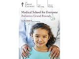 Medical School for Everyone: Pediatrics Grand Rounds