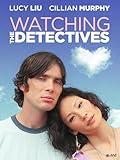 Watching The Detectives
