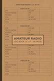 Amateur Radio Log Book: Daily Station Logbook for HAM Radio Operator to Manage and Organize Daily or Monthly Activities and Notes | Brown Craft Cover | Size 6 x 9 in | 100 Pages