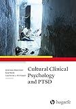 Cultural Clinical Psychology and PTSD