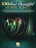 100 Most Beautiful Movie Songs | Piano/Vocal/Guitar Songbook | | Sheet Music for Iconic Film Themes | Easy Arrangements for All Skill Levels | Popular Movie Music
