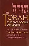 The Torah: The Five Books of Moses, the New Translation of the Holy Scriptures According to the Traditional Hebrew Text (Five Books of Moses (Pocket))