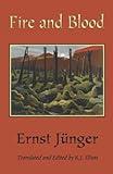 Fire and Blood (Ernst Jünger's WWI Diaries)