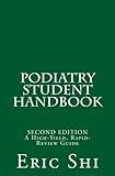 Podiatry Student Handbook: (Second Edition)