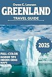 Greenland Travel Guide (2025 Full Color)