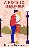 A Note to Remember: A Short Story (Sweethearts, A Collection of Valentine's Day Standalones)