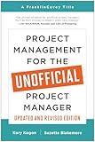 Project Management for the Unofficial Project Manager (Updated and Revised Edition)