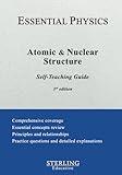 Atomic and Nuclear Structure: Essential Physics Self-Teaching Guide (Essential Physics Self-Teaching Guides)