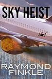 Sky Heist