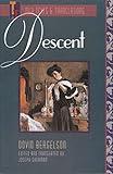 Descent: An MLA Translation (MLA Texts and Translations)