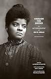 Crusade for Justice: The Autobiography of Ida B. Wells, Second Edition (Negro American Biographies and Autobiographies)