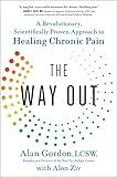 The Way Out: A Revolutionary, Scientifically Proven Approach to Healing Chronic Pain
