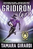 Gridiron Girl: A YA Contemporary Sports Novel (Iron Valley Book 1)