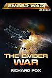 The Ember War (The Ember War Saga Book 1)