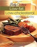 Betty Crocker's Low-Fat, Low-Cholesterol Cooking Today (Betty Crocker Cooking)