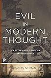 Evil in Modern Thought: An Alternative History of Philosophy (Princeton Classics)