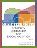 Music Techniques in Therapy, Counseling, and Special Education