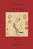 Dao De Jing - The Way and Virtuous Power