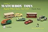 Lesney's Matchbox Toys: Regular Wheel Years, 1947-1969
