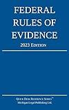 Federal Rules of Evidence; 2023 Edition: With Internal Cross-References