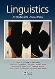 Linguistics: An Introduction to Linguistic Theory