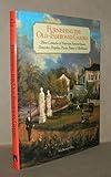 Furnishing the Old-Fashioned Garden: Three Centuries of American Summerhouses, Dovecotes, Pergolas, Privies, Fences & Birdhouses