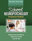 School Neuropsychology: A Practitioner's Handbook