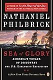 Sea of Glory: America's Voyage of Discovery, The U.S. Exploring Expedition, 1838-1842