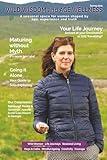 Wild Wisdom and Age Wellness: A seasonal space for women shaped by age, experience and truth