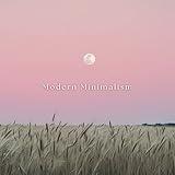 Modern Minimalism: Solo Piano Etudes