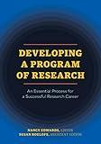 Developing a Program of Research: An Essential Process for a Successful Research Career