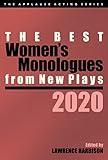 The Best Women's Monologues from New Plays, 2020