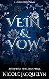 Vein & Vow: An Enemies to Lovers Vampire Romance (The Bouchers Book 1)