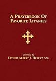 A Prayerbook of Favorite Litanies