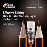 Effective Editing: How to Take Your Writing to the Next Level