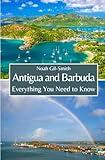 Antigua and Barbuda: Everything You Need to Know