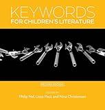 Keywords for Children's Literature, Second Edition (Keywords, 9)