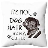 kdqua Pug Gifts Pillow Covers 18x18, Pug Gifts for Pug Lovers, Pug Dog Decor, Dog Theme Decorations Flannel Throw Pillow Cover, It's Not Dog Hair It's Pug Glitter Cushion Covers for Sofa Couch Decor