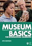 Museum Basics (Heritage: Care-Preservation-Management)