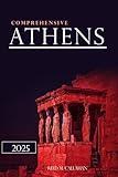 Comprehensive Athens Travel Guide 2025: Your Ultimate Tourist handbook for Exploring Greece’s Capital