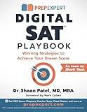 Prep Expert Digital SAT Playbook: Winning Strategies to Achieve Your Dream Score