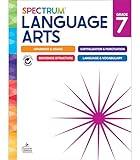 Spectrum Grade 7 Language Arts Workbook, ELA Middle School Books for Kids Ages 12-13 Covering Grammar, Vocabulary, Sentence Structure, Parts of Speech, and More, Classroom or Homeschool Curriculum