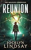 Reunion: An Over Forty Urban Fantasy Novel (The Hellgate Chronicles Book 1)