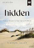 Hidden Video Study: Finding Delight in Your Life with Christ