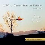 UFO...Contact from the Pleiades (45th Anniversary Edition): Volumes I & II