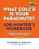 What Color Is Your Parachute? Job-Hunter's Workbook, Sixth Edition: A Companion to the World's Most Popular and Bestselling Career Handbook