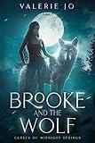 Brooke and the Wolf: A Clean Shifter Romance (Curses of Midnight Springs Book 1)