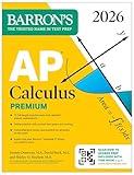 AP Calculus Premium, 2026: Prep Book with 12 Practice Tests + Comprehensive Review + Online Practice (Barron's AP Prep)